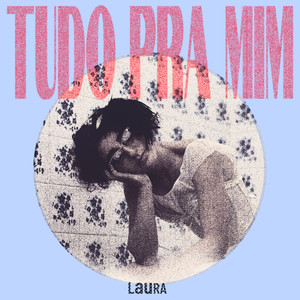 Tudo Pra Mim