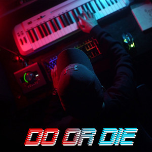 Do or Die