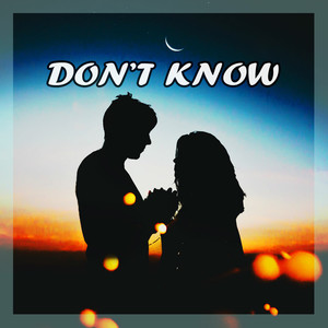 Don't Know