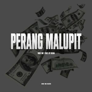 PERANG MALUPIT(feat. Cy Silva)