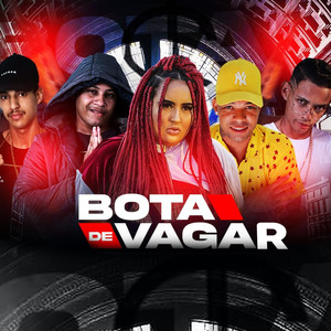 Bota Devagar (Explicit)