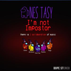 I’m not Impostor(feat. Parahita, deciduous, Gohan & Bagja) (Explicit)
