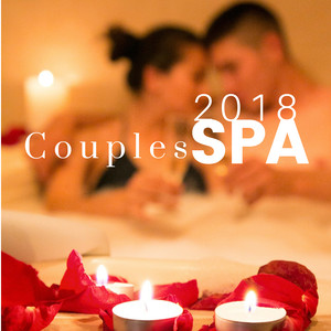 Couples Spa 2018 - Spa Wellness Music with Nature Sounds