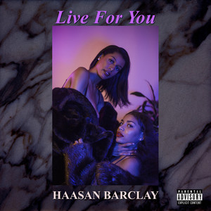 Live for You (Explicit)