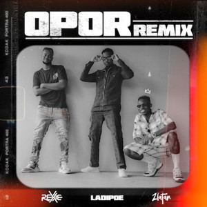 Opor (feat. Zlatan & Ladipoe) (Remix)