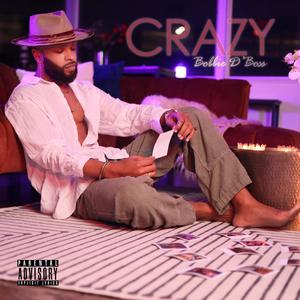 CRAZY (Explicit)