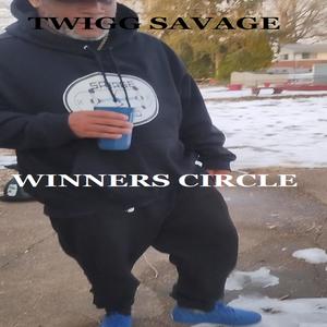 WINNERS CIRCLE (Explicit)