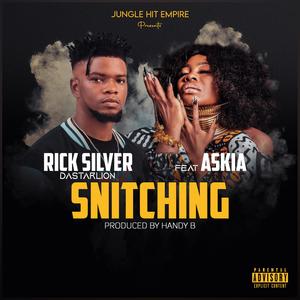 SNITCHING (feat. ASKIA) [Explicit]