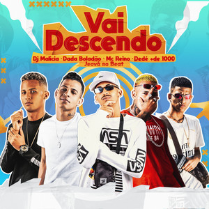 Vai Descendo (Explicit)