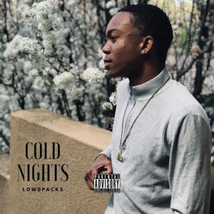 Cold Nights (Explicit)