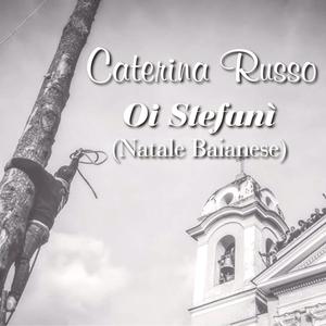 Oi Stefanì(Natale Baianese)