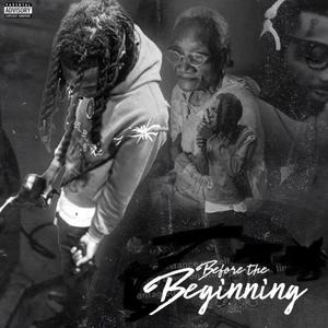 Before The Beginning (Explicit)