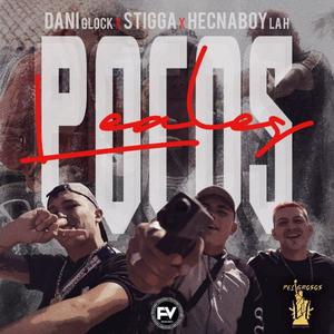 Pocos Leales(feat. Hecnaboy) (Explicit)