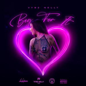 Beg For It (Explicit)