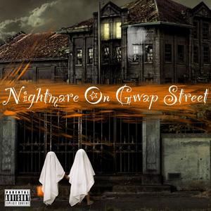 Nightmare On Gwap Street (Explicit)