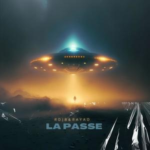 La passe (feat. Rayad) (Explicit)