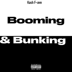 Booming & Bunking (Explicit)