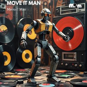 Move it man
