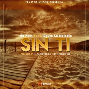 Sin Ti(feat. Davys la Melodia)