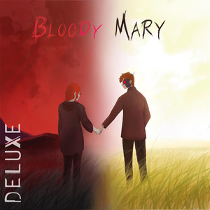 BLOODY MARY (Deluxe Edition)