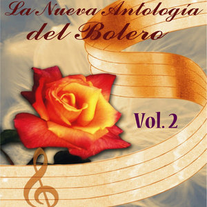 La Nueva Antología del Bolero Volume 2