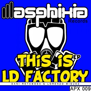 This Is LD Factory (Original Mix)