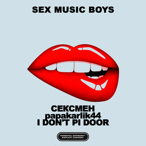 SEX MUSIC BOYS (Explicit)