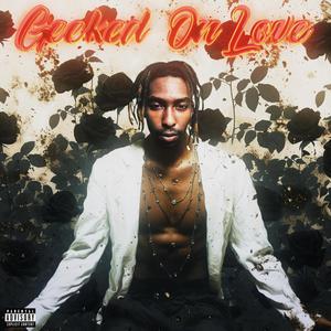 Geeked On Love (Explicit)