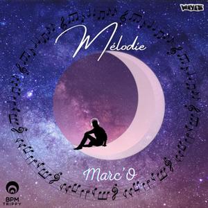 Melodie (feat. Marc'O)