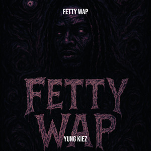 Fetty Wap