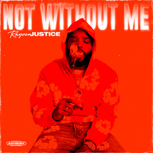 Not Without Me (Explicit)