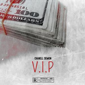 V.I.P (feat. Luka & Big Chxpo) [Explicit]