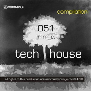 Pres. Tech House 2013 Compilation (Explicit)