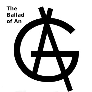 The Ballad of An