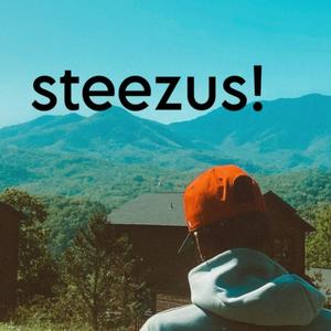 steezus! (Explicit)