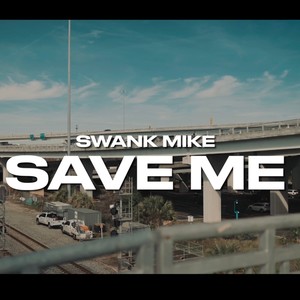 Save Me (Explicit)