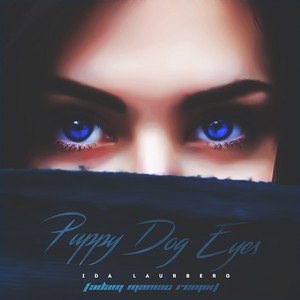 Puppy Dog Eyes (Adam Maniac remix)