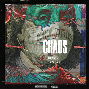 CHAOS (feat. Ryan Oakes & Drew Green)