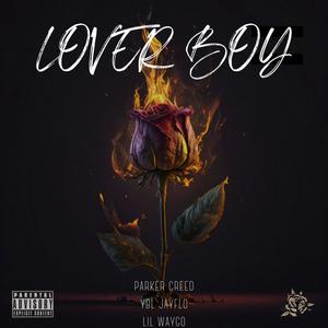 Lover Boy (Explicit)