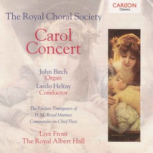Carol Concert - Live From The Royal Albert Hall