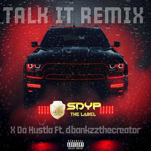 Talk It (Remix|Explicit)