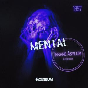 Mental (1997 Remix)