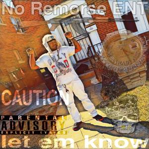 Let Em Know (Explicit)