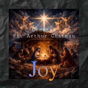 Joy (feat. Arthur Chatman & Cbertis)