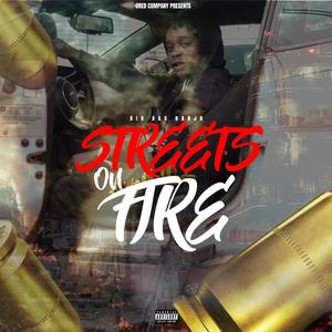 Streets On Fire (Explicit)