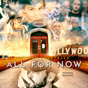 All For Now (Soundtrack for the documentary series 'ALL FOR NOW') [Explicit]