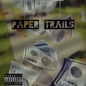 PAPER TRAILS (Explicit)