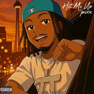 Hit Me Up (Explicit)