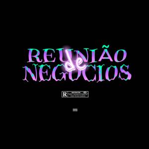 REUNIÃO DE NEGOCIOS (Explicit)