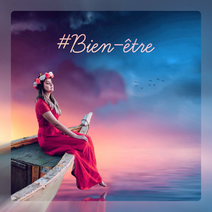 #Bien-être - Musique pour bien se détendre à la maison